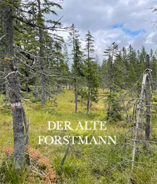 Leseprobe von "Der alte Forstmann" vom Autor Hermann M. Weil