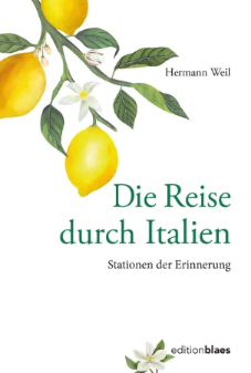 Buchcover "Die Reise durch Italien" von Autor Hermann M. Weil
