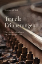 Vorderseite vom Buch "Traudls Erinnerungen" von Autor Hermann m. Weil